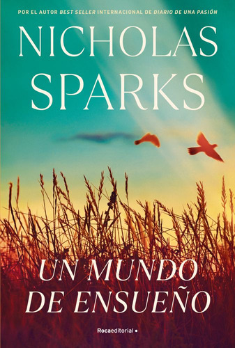 Un Mundo De Ensueño - Nicholas Sparks