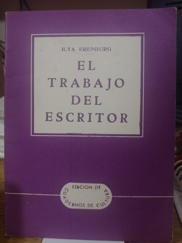 El Trabajo Del Escritor - Ilya Erenburg