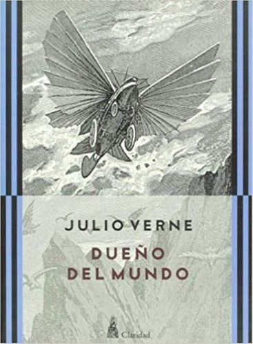 Libro - Dueño Del Mundo - Julio Verne - Claridad Hel