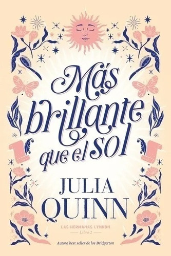 Libro Más Brillante Que El Sol -libro 2- Julia Quinn