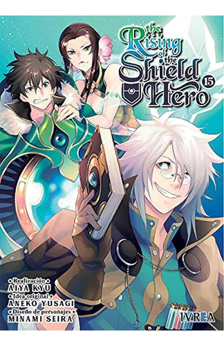 Rising Of The Hero Shield The N 15, De Kyu Aiya. Editorial Ivrea, Tapa Blanda En Español