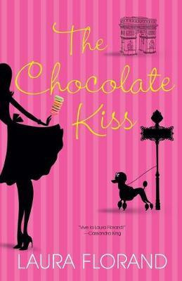 Libro The Chocolate Kiss - Laura Florand