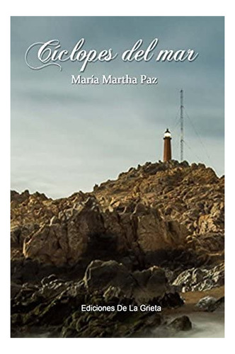 Libro:  Cíclopes Del Mar (spanish Edition)