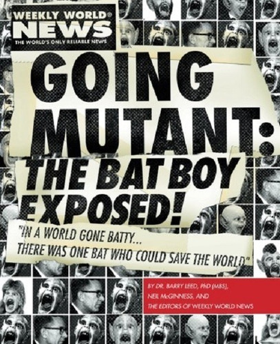 Libro Comico Going Mutant: The Bat Boy Exposed!