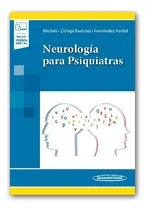 Comprar Micheli. Neurología Para Psiquiatras - Panamericana