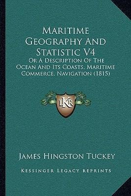 Libro Maritime Geography And Statistic V4 : Or A Descript...