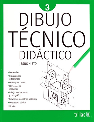 Dibujo Técnico Didáctico Enotecnias 3 Proyecciones Trillas