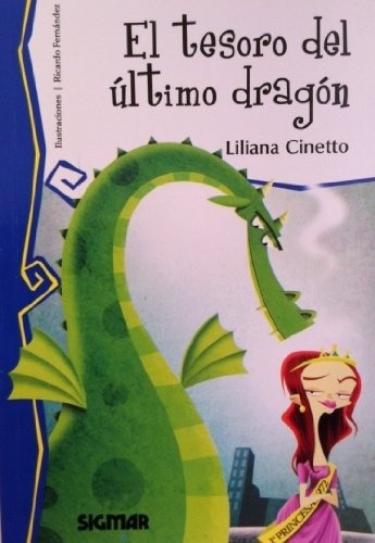 El Tesoro Del Último Dragón - Liliana Cinetto (muy Lector)