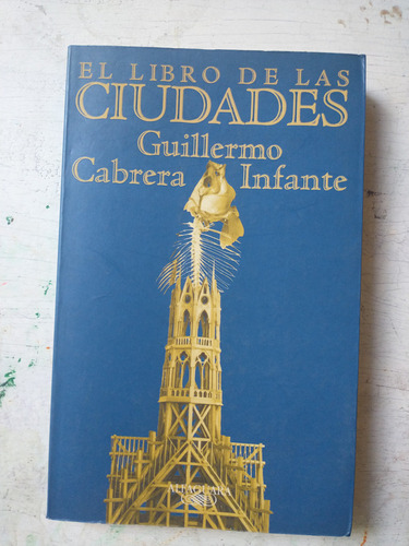 El Libro De Las Ciudades Guillermo Cabrera Infante