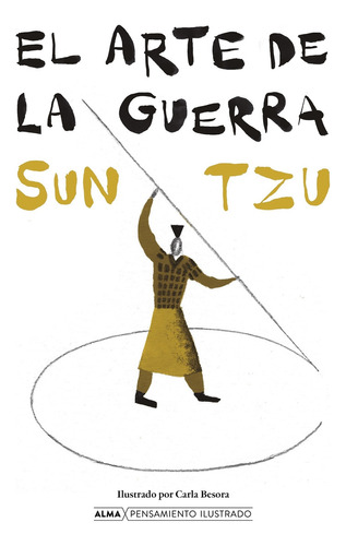 El arte de la guerra, de Sun Tzu. Editorial Alma, tapa blanda en español, 2022