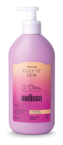 Hidratante Corporal Cuide-se Bem Melissa 400ml - Boticario