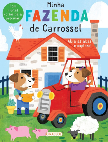 Minha Fazenda de Carrossel, de Iseek - Reino Unido. Série Meu livro de Carrossel (01), vol. 01. Editora Girassol Brasil Edições EIRELI, capa mole em português, 2020