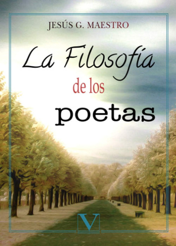 Libro: La Filosofía De Los Poetas (ensayo) (spanish Edition)