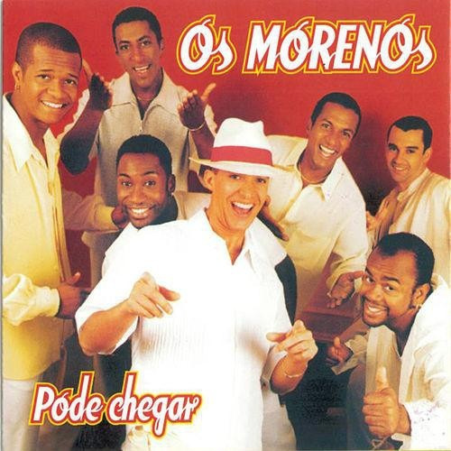 Cd Os Morenos - Pode Chegar