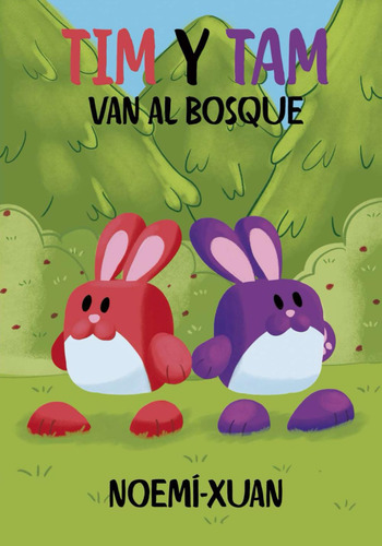 Tim Y Tam: Van Al Bosque