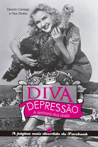 Diva depressão - a senhora dos anéis, de Camargo, Eduardo. Editora Urbana Ltda, capa mole em português, 2013