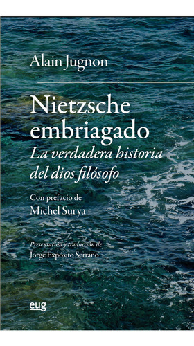 Libro Nietzsche Embriagado La Verdadera Historia Del Dios...