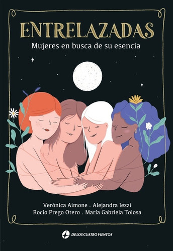 ENTRELAZADAS, de Varios autores. Editorial De Los Cuatro Vientos, tapa blanda en español, 2022