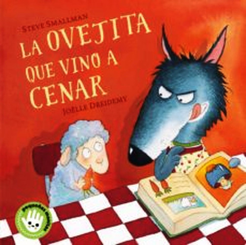 La Ovejita Que Vino A Cenar - Steve Smallman - Envio En Dia