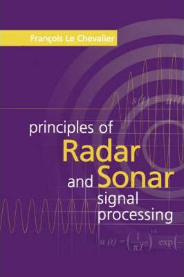 Libro Principles Of Radar And Sonar Signal Processing - F...