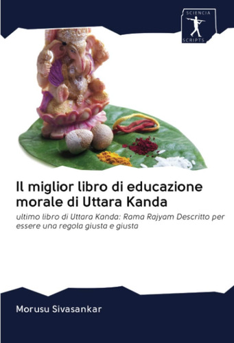 Libro: Il Miglior Libro Di Educazione Morale Di Uttara Kanda