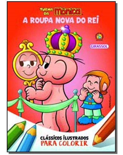 Turma Da Mônica - Clássicos Ilustrados Para  Colorir - A Ro