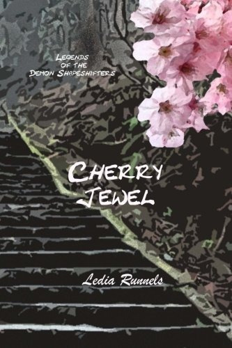 Cherry Jewel (legends Of The Demon Shapeshifters) (volume 2)