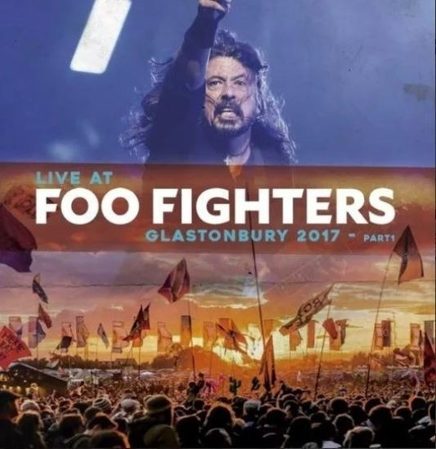 Foo Fighters Live Glastonbury Parte 1 Vinilo Lp Stock