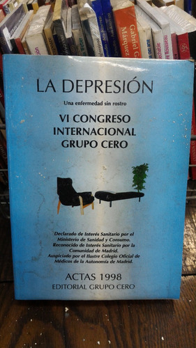 La Depresion - Vi Congreso Internacional Grupo Cero