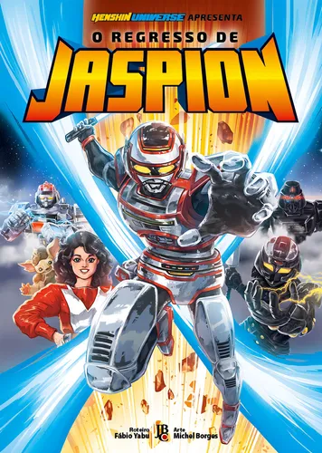 O regresso de Jaspion, de Yabu, Fabio. Editora JBC (2020)