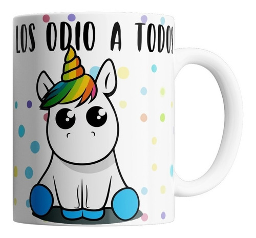 Tazón - Taza Pony Los Odio A Todos (cerámica Importada)