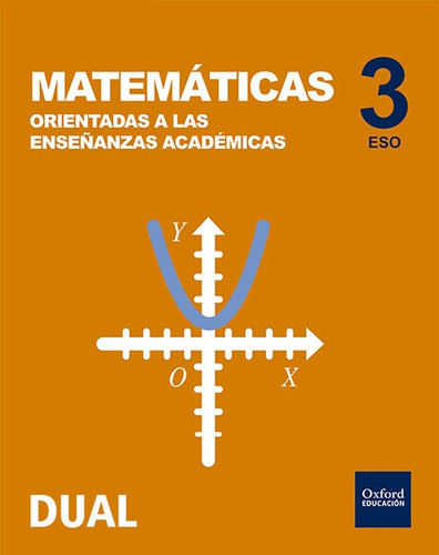 Libro Matemáticas 3ºeso Académicas. Inicia Dual - Vv.aa