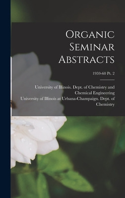 Libro Organic Seminar Abstracts; 1959-60 Pt. 2 - Universi...