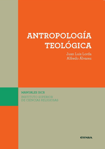 Libro - Antropología Teológica (manuales Iscr)