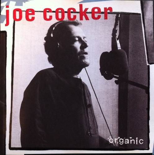 Cd Joe Cocker - Organic