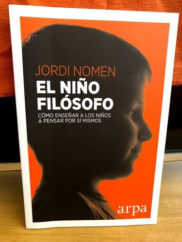 El Niño Filosofo - Jordi Nomen - Ed. Arpa