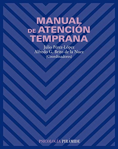 Libro Manual De Atención Temprana De Julio Perez-lopez, Alfr