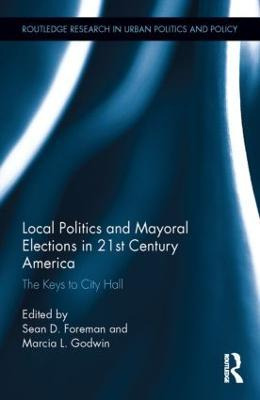 Libro Local Politics And Mayoral Elections In 21st Centur...