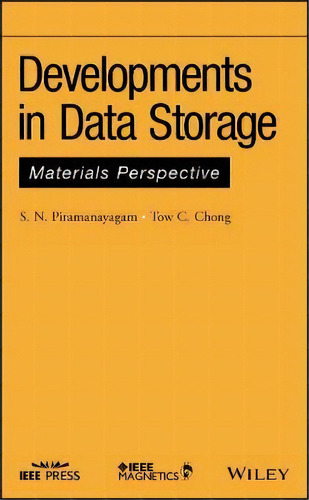 Developments In Data Storage, De S. N. Piramanayagam. Editorial John Wiley Sons Ltd, Tapa Dura En Inglés