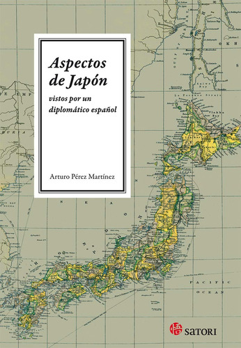 Aspectos De Japón Vistos Por Un Diplomático Español. Pérez M