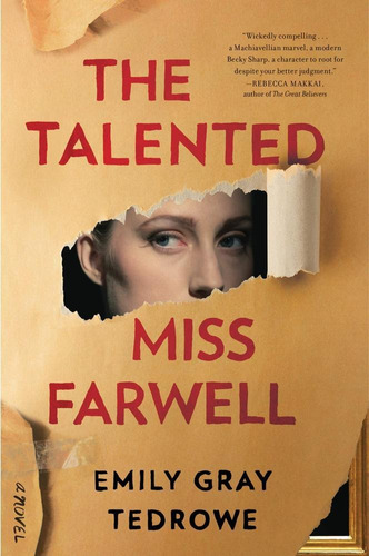 The Talented Miss Farwell, De Emily Gray Tedrowe.