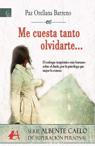 Libro: Me Cuesta Tanto Olvidarte,,,: Me Cuesta Tanto Olvidar