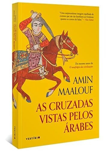 Libro As Cruzadas Vistas Pelos Árabes De Amin Maalouf Vestig