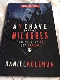 Livro A Chave Para Os Milagres Por M Daniel Kolenda