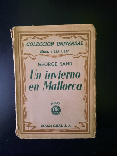 Un Invierno En Mallorca George Sand Editorial Espasa (Usado)
