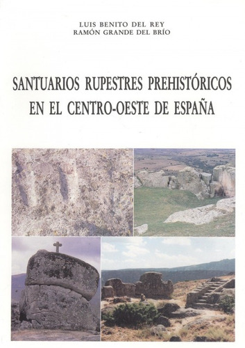 Libro - Santuarios Rupestres Prehistóricos Centro-oeste Espa