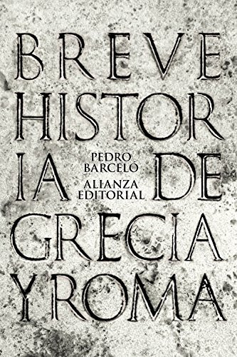 Breve Historia De Grecia Y Roma -el Libro De Bolsillo - Hist