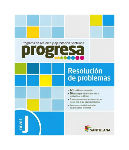 Progresa Res. De Problemas J. Editorial: Santillana: Progresa Res. De Problemas J. Editorial: Santillana, De Vários Autores. Editorial Santillana, Tapa Blanda En Español