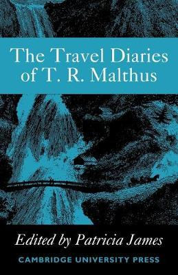 Libro The Travel Diaries Of Thomas Robert Malthus - Patri...
