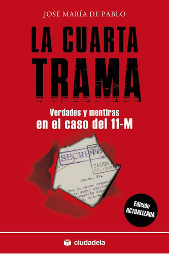 Libro: Cuarta Trama, La. De Pablo, Jose Maria. Ciudadela Lib